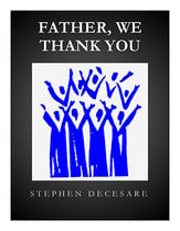 Father, We Thank You Three-Part Mixed choral sheet music cover